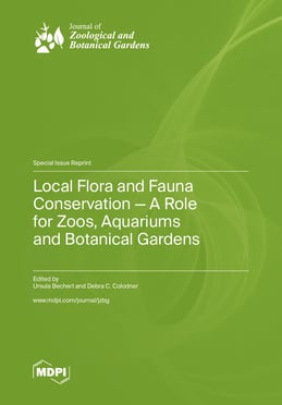 Local Flora and Fauna Conservation – A Role for Zoos, Aquariums and Botanical Gardens