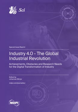 Industry 4.0 – The Global Industrial Revolution: Achievements, Obstacles and Research Needs for the Digital Transformation of Industry