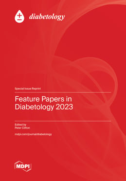Feature Papers in Diabetology 2023