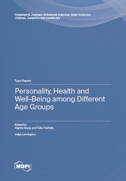 Personality, Health and Well-Being among Different Age Groups