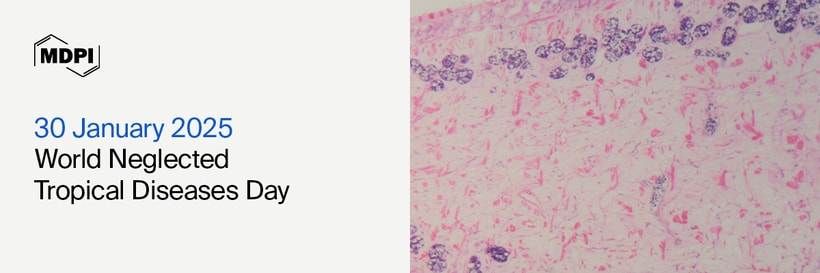 World Neglected Tropical Diseases Day—30 January 2025