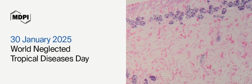 World Neglected Tropical Diseases Day—30 January 2025