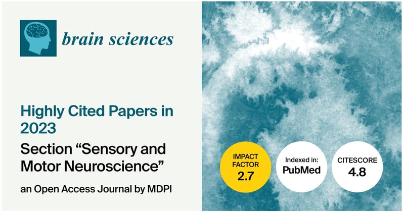 Brain Sciences | Highly Cited Papers in 2023 in the “Sensory and Motor Neuroscience” Section