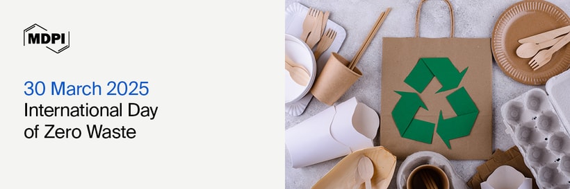 International Day of Zero Waste—“Towards Zero Waste in Fashion and Textiles”, 30 March 2025