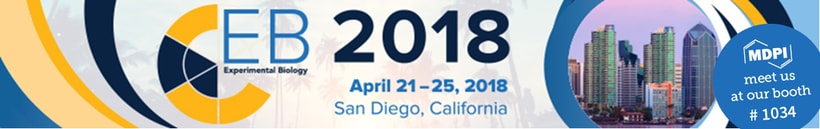 Meet Us at the Experimental Biology 2018 (21–25 April 2018) in San Diego, CA, USA