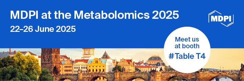 Meet Us at the 21st Annual International Conference of the Metabolomics Society (Metabolomics 2025), 22–26 June 2025, Prague, Czech Republic