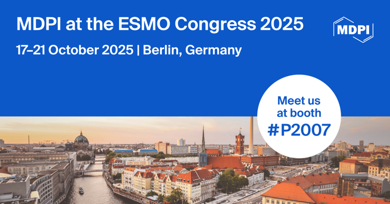 Meet Us at the ESMO Congress 2025, 17–21 October 2025, Berlin, Germany