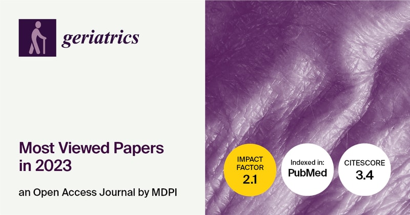 Geriatrics | Most Viewed Papers in 2023