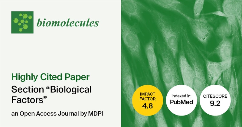 Biomolecules | Highly Cited Papers Published in 2024–2025 in the “Biological Factors” Section