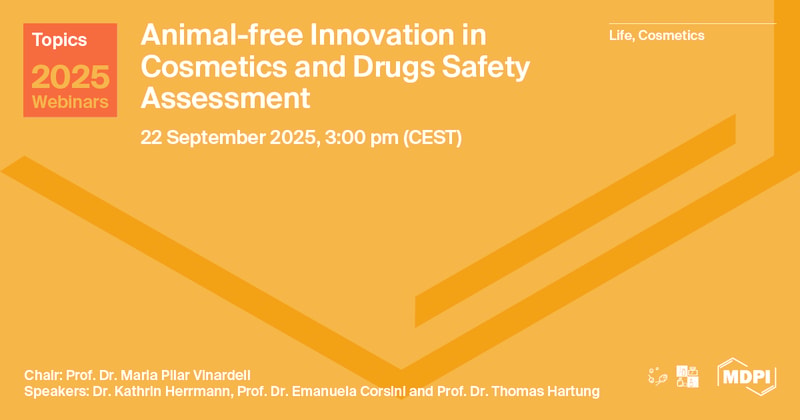Topics Webinar | Animal-free Innovation in Cosmetics and Drugs Safety Assessment, 22 September 2025