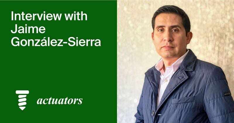 Actuators | An Interview with One of the Authors—Dr. Jaime González-Sierra