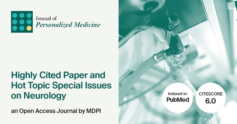 Journal of Personalized Medicine | Highly Cited Papers and Hot Topic Special Issues on Neurology