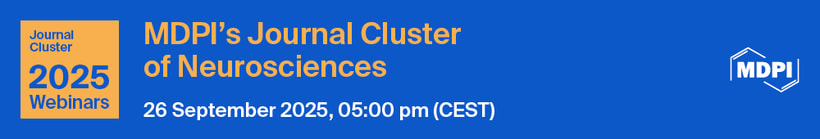MDPI’s Journal Cluster of Neurosciences Webinar | Cognitive Impairment After Stroke: Current Research into Neuropathology, Evaluation and Management, 26 September