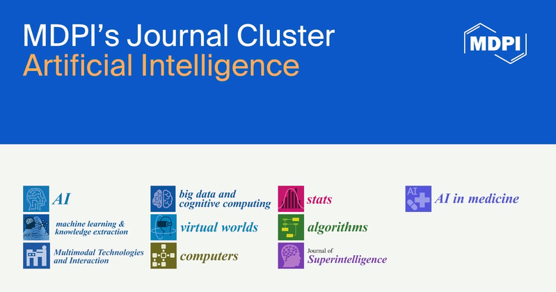 MDPI’s Journal Cluster of Artificial Intelligence