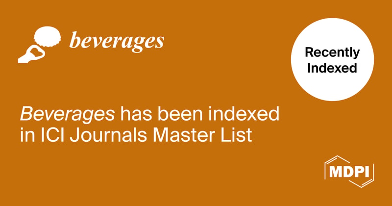 Beverages Accepted into ICI Journals Master List 2024