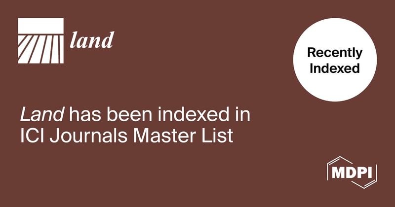Land Accepted into ICI Journals Master List 2024