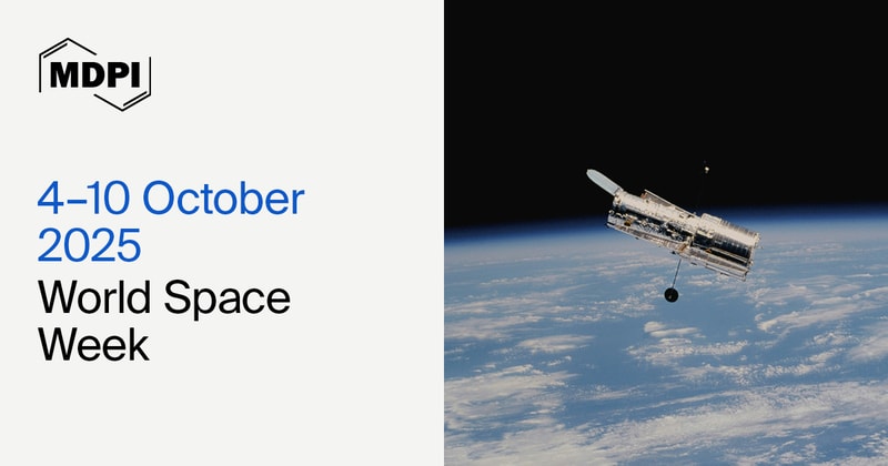 World Space Week—“Living in Space”, 4–10 October 2025