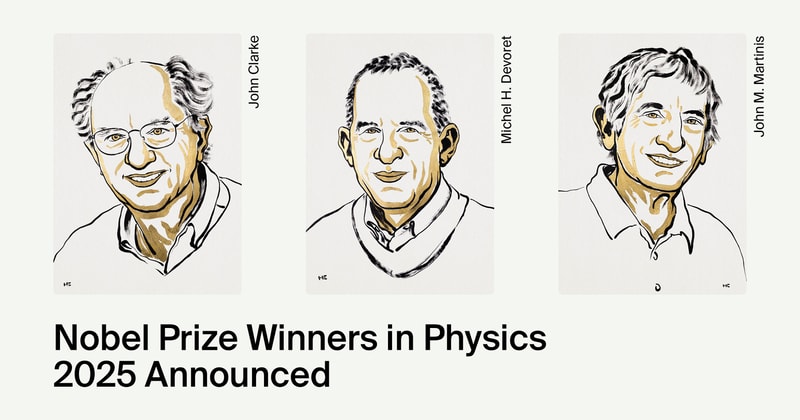 2025 Nobel Prize in Physics Awarded to Quantum Pioneers