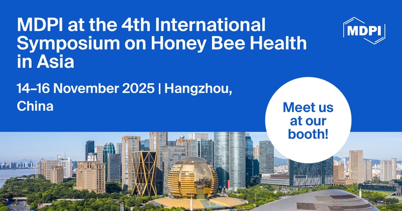 Meet Us at the 4th International Symposium on Honey Bee Health in Asia (COLOSS Asia 2025), 14–16 November 2025, Hangzhou, China