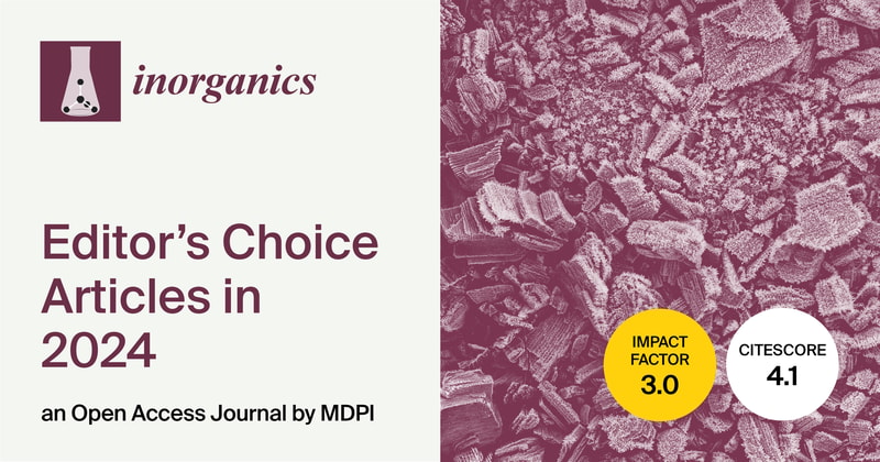 Inorganics | Editor’s Choice Articles in 2024