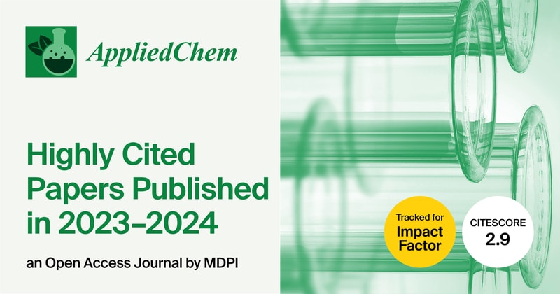 AppliedChem | Highly Cited Papers Published in 2023–2024