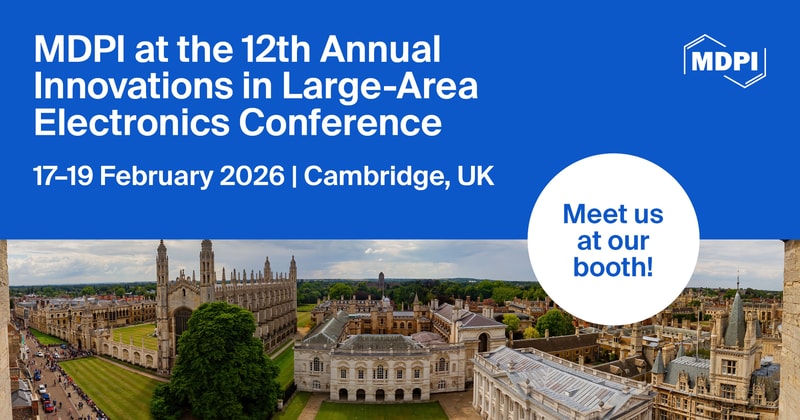 Meet Us at the 12th Annual Innovations in Large-Area Electronics Conference (innoLAE 2026), 17–19 February 2026, Cambridge, UK