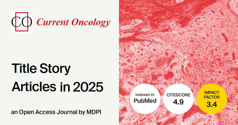 Current Oncology | Collection of Title Stories in 2025