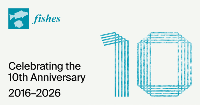 Fishes | 10th Anniversary
