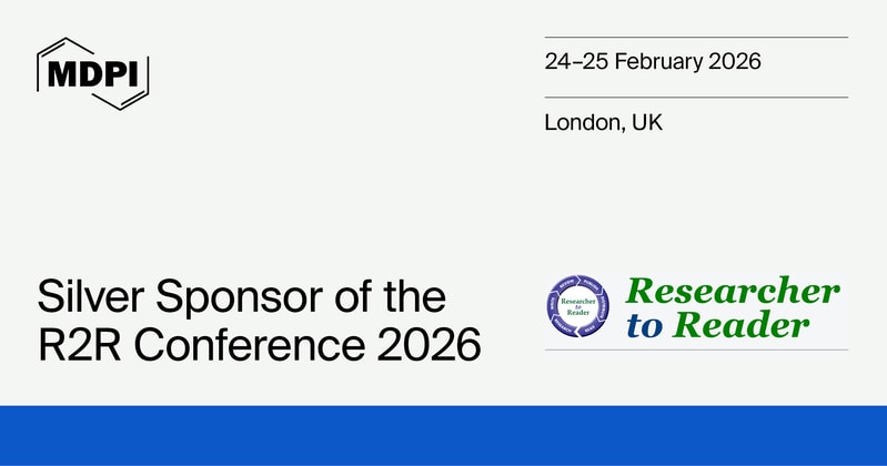 MDPI Sponsors Researcher to Reader (R2R) 2026 Conference in London