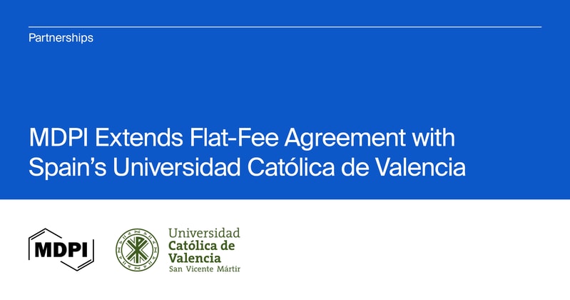 MDPI Extends Flat-Fee Agreement with Spain’s Universidad Católica de Valencia