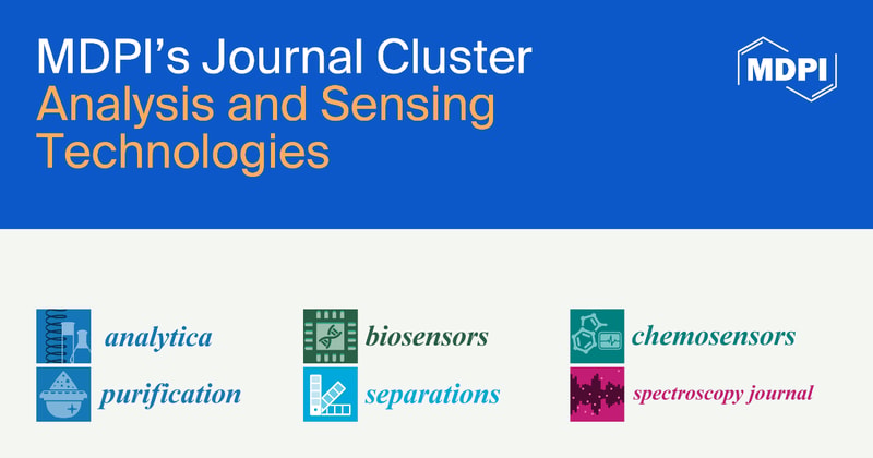 MDPI’s Journal Cluster of Analysis and Sensing Technologies