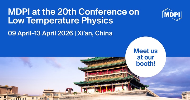 Meet Us at the 20th Conference on Low Temperature Physics, 9–13 April 2026, Xi'an, China