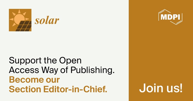 Solar | Recruiting Section Editors-in-Chief for the “Photovoltaics” and the “Solar Energy Systems and Integration” Sections
