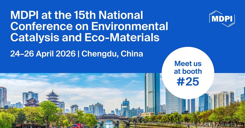 Meet Us at the 15th National Conference on Environmental Catalysis and Eco‑Materials, 24–26 April 2026, Chengdu, China