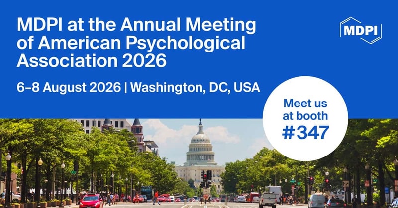Meet Us at the Annual Meeting of American Psychological Association 2026, 6–8 August 2026, Washington, DC, USA