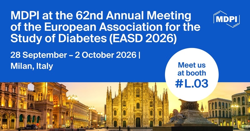 Meet Us at the 62nd Annual Meeting of the European Association for the Study of Diabetes (EASD 2026), 28 September–2 October 2026, Milan, Italy