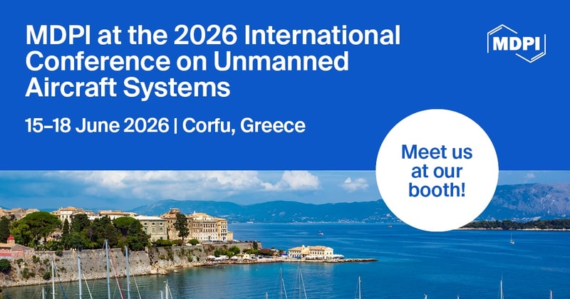 Meet Us at the 2026 International Conference on Unmanned Aircraft Systems (ICUAS 2026), 15–18 June 2026, Corfu, Greece