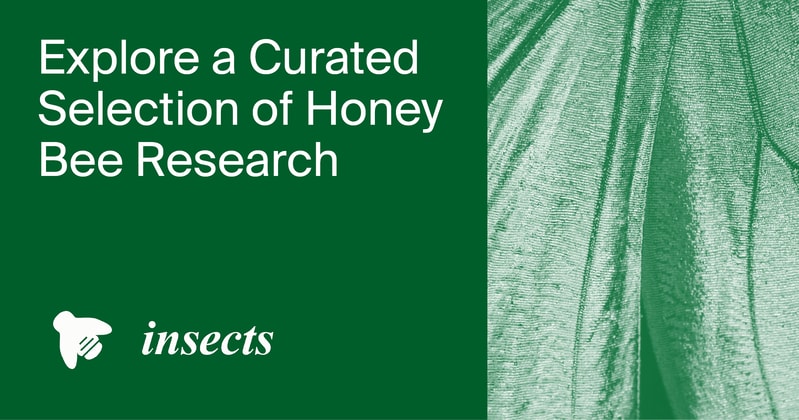 Insects | Explore a Curated Selection of Honey Bee Research