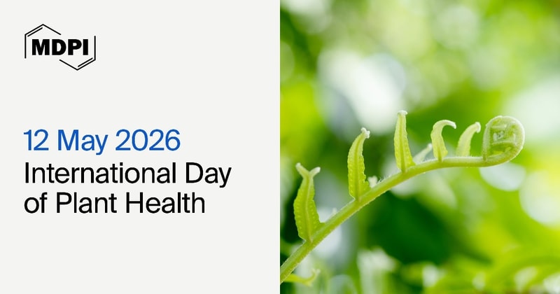 International Day of Plant Health—“Plant Biosecurity for Food Security”, 12 May 2026