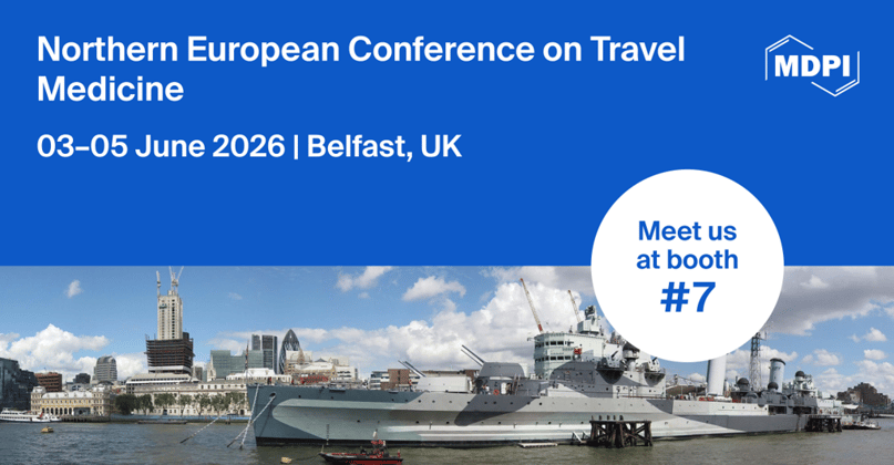 Meet Us at the Northern European Conference on Travel Medicine (NECTM10), 3–5 June 2026, Belfast, UK