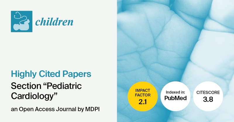 Children | Highly Cited Published Papers in the “Pediatric Radiology” Section