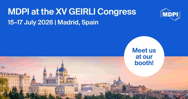 Meet Us at the XV GEIRLI Congress, 15–17 July 2026, Madrid, Spain