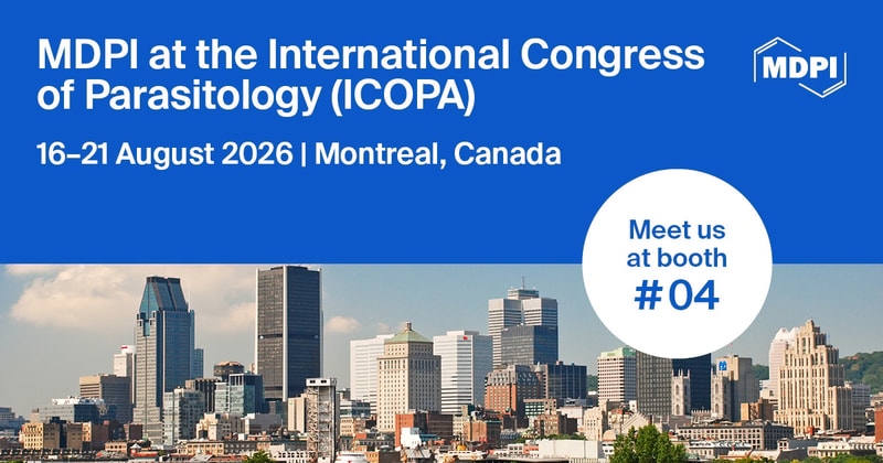Meet Us at the 16th International Congress of Parasitology (ICOPA 2026), 16–21 August 2026, Montréal, Canada