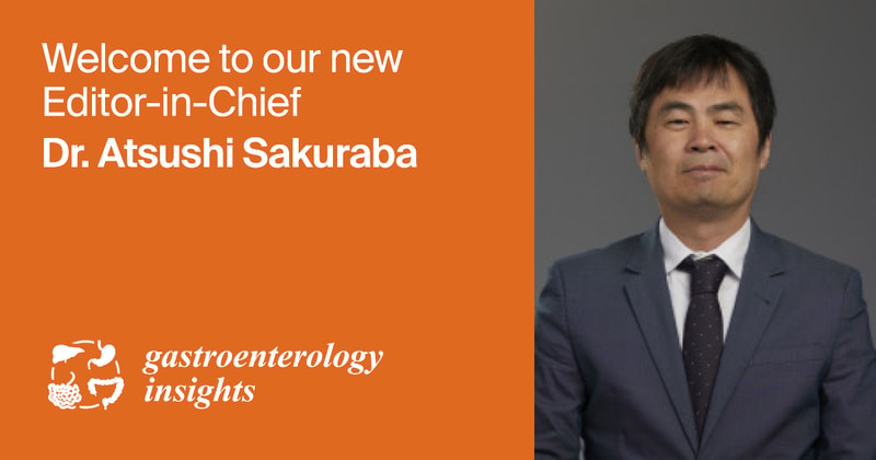 Dr. Atsushi Sakuraba Appointed Editor-in-Chief of Gastroenterology Insights