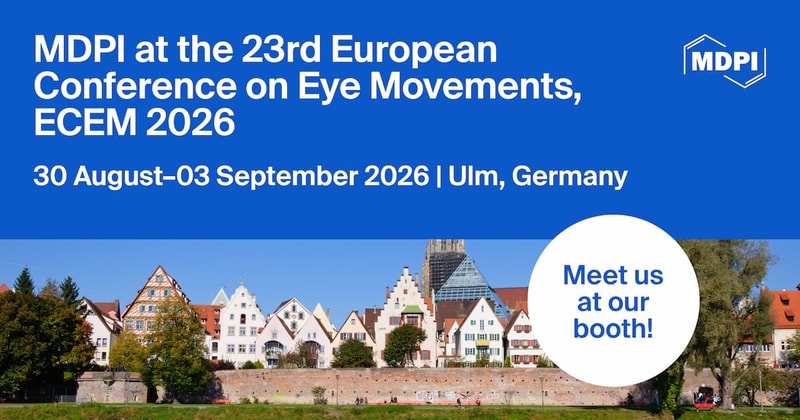 Meet Us at the 23rd European Conference on Eye Movements (ECEM 2026), 30 August–3 September 2026, Ulm, Germany