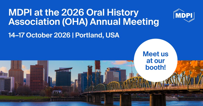 Meet Us at the 2026 Oral History Association (OHA) Annual Meeting, 14–17 October 2026, Portland, USA
