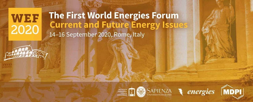 The 1st World Energies Forum (Rome, September 2020)— Submission Deadline Extended Due to Coronavirus