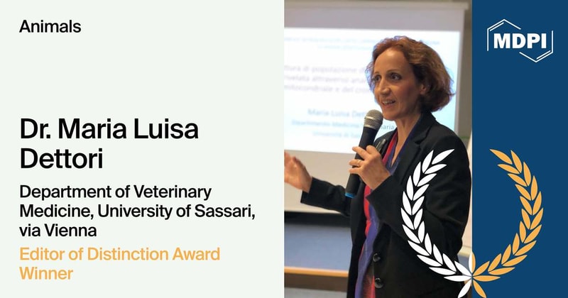 Interview with Dr. Maria Luisa Dettori—Winner of the Animals Editor of Distinction Award