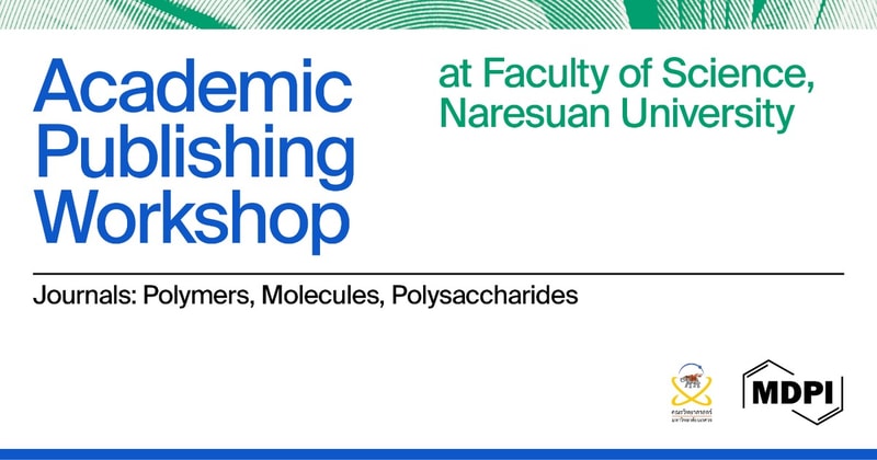 Empowering Academic Growth with MDPI Academic Publishing Workshop at Faculty of Science, Naresuan University, 13 November 2026