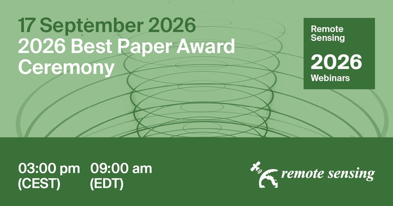 Remote Sensing Webinar | 2026 Best Paper Award Ceremony, 17 September 2026